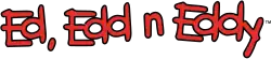 Words in red and white, saying "Ed, Edd n Eddy."