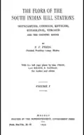 The Flora of the South Indian Hill Stations, Ootacamund, Coonoor, Kotagiri, Kodaikanal, Yercaud and the Country Round, Vol. I, 1932