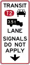 Signal bypass transit lane for vehicles carrying 2 or more persons and heavy vehicles exceeding 3500 kilograms