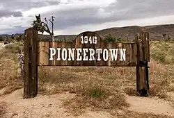 Sign at the entrance to the town on Pioneertown Road