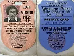 Text reads: Police Department / City of New York / Working Press / Michael Goldstein / The Soho Weekly News / is entitled to pass police and fire lines whereever formed / not for parking purposes