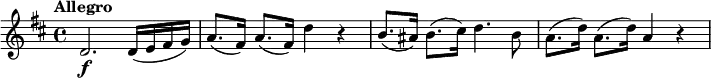 \relative c' {
\key d \major
\tempo "Allegro"
d2.\f d16(e fis g) | a8.(fis16) a8.(fis16) d'4 r | b8.(ais16) b8.(cis16) d4. b8 | a8.(d16) a8.(d16) a4 r
}