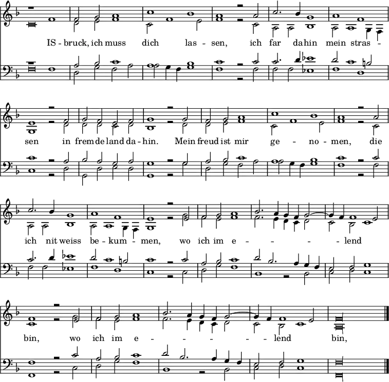 << <<
\new Staff { \clef treble \time 4/2 \key f \major \set Staff.midiInstrument = "flute" \omit Staff.TimeSignature \set Score.tempoHideNote = ##t \override Score.BarNumber #'transparent = ##t
\relative c'
<< { r1 f1 | f2 g a1 | c bes | a r2
a2 | c2. bes4 g1 | a f | e r2
f2 | g f e f | g1 r2
g2 | f g a1 | c bes | a r2
a2 | c2. bes4 g1 | a f | e r2
e2 | f g a1 | bes2. a4 g f g2~ | g4 f f1 e2 | f1 r2
e2 | f g a1 | bes2. a4 g f g2~ | g4 f f1 e2 | \cadenzaOn \override Staff.NoteHead.style = #'baroque f\longa \bar"|." } \\
{ \override Staff.NoteHead.style = #'baroque c\breve \revert Staff.NoteHead.style | d2 e f1 | c2 f1 e2 | f1 r2
c2 | a a bes1 | a2 a1 g4 f | g1 r2
d'2 | d d c d | bes1 r2
d2 | d2 e f1 | c2 f1 e2 | f1 r2
c2 | a a bes1 | a2 a1 g4 f | g1 r2
g'2 | f e f1 | f2. e4 d c d2 | c bes c1 | c1 r2
g'2 | f e f1 | f2. e4 d c d2 | c bes c1 | \override Staff.NoteHead.style = #'baroque a\longa } >>
}
\new Lyrics \lyricmode {
""1 IS1 -- bruck,2 ich2 muss1 dich1 las -- sen,1.
ich2 far2. da4 -- hin1 mein stras -- sen1.
in2 frem -- de land da -- hin.1.
Mein2 freud ist mir1 ge -- no -- men,1.
die2 ich2. nit4 weiss1 be -- kum -- men,1.
wo2 ich im e1 -- "" -- "" -- ""2 -- lend1. bin,
wo2 ich im e1 -- "" -- "" -- ""2 -- lend1. bin,
}
\new Staff { \clef bass \key f \major \set Staff.midiInstrument = "flute" \omit Staff.TimeSignature
\relative c
<< { r1 f1 | a2 bes c1 | a bes | c r2
c2 | c2. d4 es1 | d2 c1 b2 | c1 r2
a2 | bes a g a | g1 r2
g2 | a2 bes c1 | a bes | c r2
c2 | c2. d4 es1 | d2 c1 b2 | c1 r2
c2 | a bes c1 | d2 bes2. a4 g f | e2 f g1 | f r2
c'2 | a bes c1 | d2 bes2. a4 g f | e2 f g1 | \override Staff.NoteHead.style = #'baroque f\longa } \\
{ \override Staff.NoteHead.style = #'baroque f\breve \revert Staff.NoteHead.style | d2 g f a | a g4 f g1 | f r2
f2 | f f es1 | f d | c r2
d2 | g, d' e d | g,1 r2
g'2 | d2 g f a | a g4 f g1 | f r2
f2 | f f es1 | f d | c r2
c2 | d g f1 | bes, r2 bes2 | c d c1 | f, r2
c'2 | d g f1 | bes, r2 bes2 | c d c1 | \override Staff.NoteHead.style = #'baroque f,\longa} >>
}
>> >>
\layout { indent = #0 }
\midi { \tempo 2 = 108 }